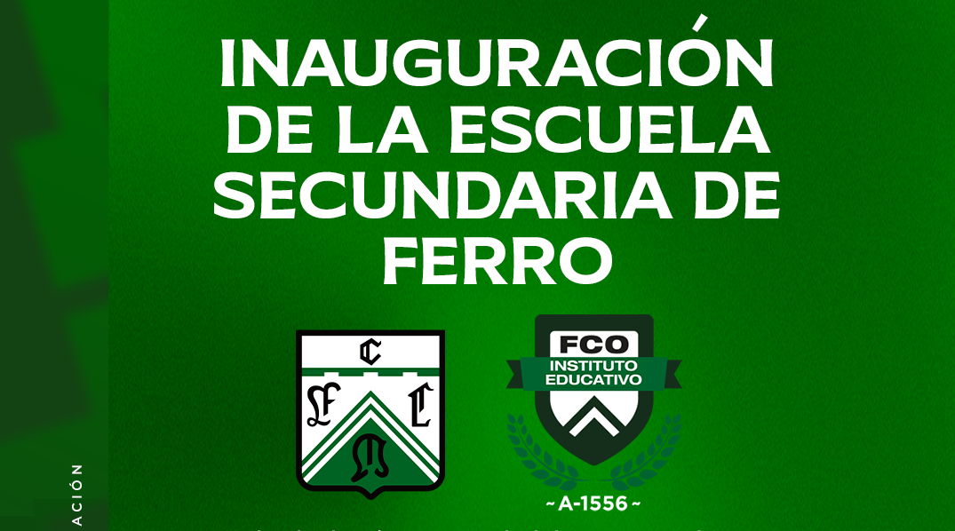 ¡COMIENZA LA ESCUELA SECUNDARIA EN EL INSTITUTO EDUCATIVO DE FERRO!